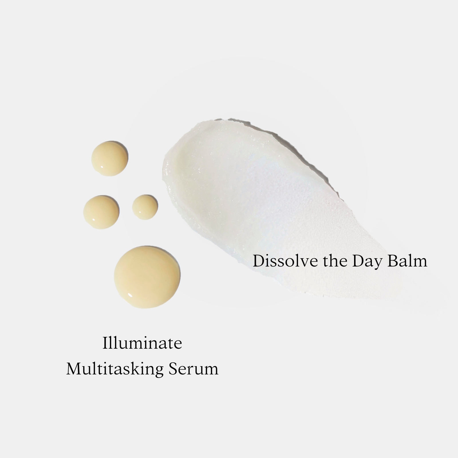 Cosmetic products labeled 'Dissolve the Day Balm' and 'Illuminate Multitasking Serum' on a white background.