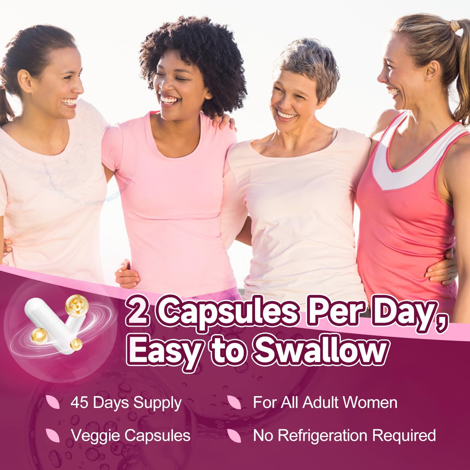 Advertisement for a women's health supplement with four women standing together, text about capsules per day and product details.